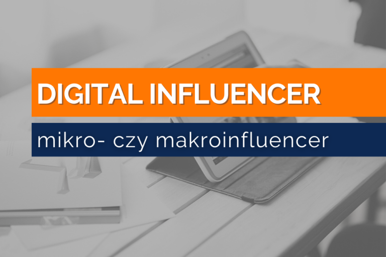 Kim jest digital influencer