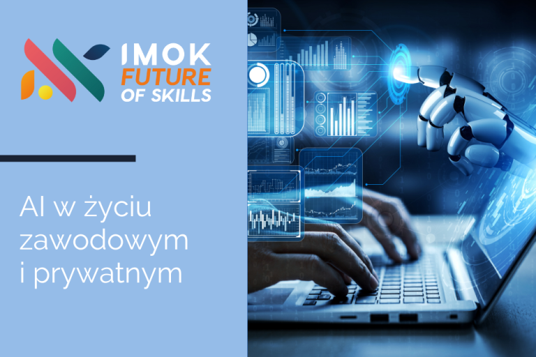IMOK Future of Skills #12: AI w&nbsp;życiu zawodowym i&nbsp;prywatnym