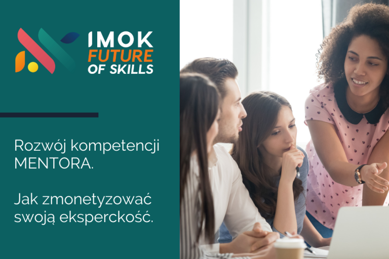 IMOK Future of Skills #15: Rozwój kompetencji MENTORA